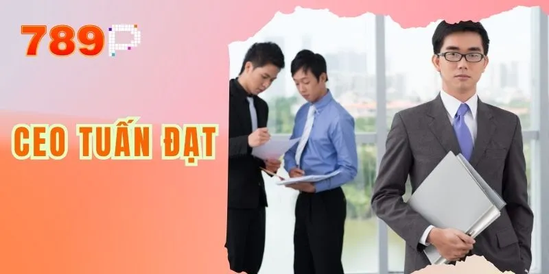 CEO Tuấn Đạt