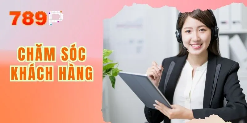 Chăm Sóc Khách Hàng