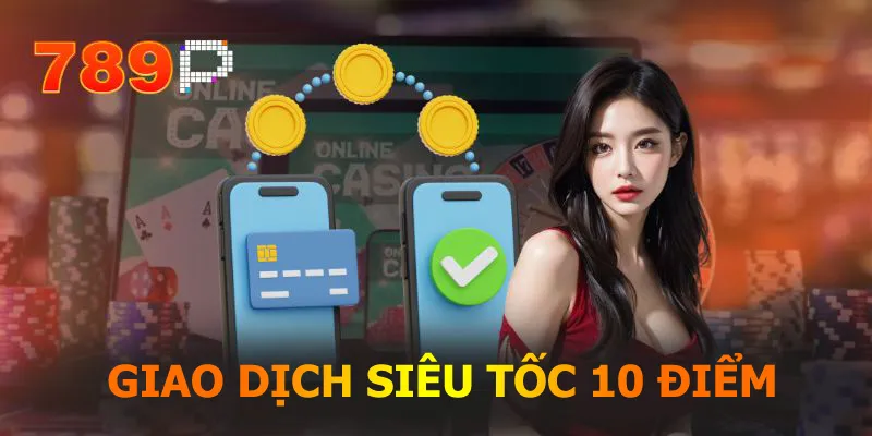 Giao dịch siêu tốc bảo mật 10 điểm