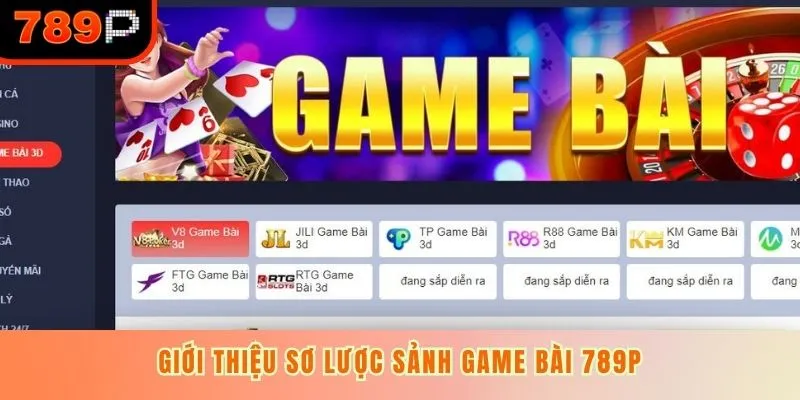 Giới thiệu sơ lược sảnh game bài 789P