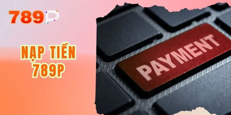 Nạp Tiền 789P